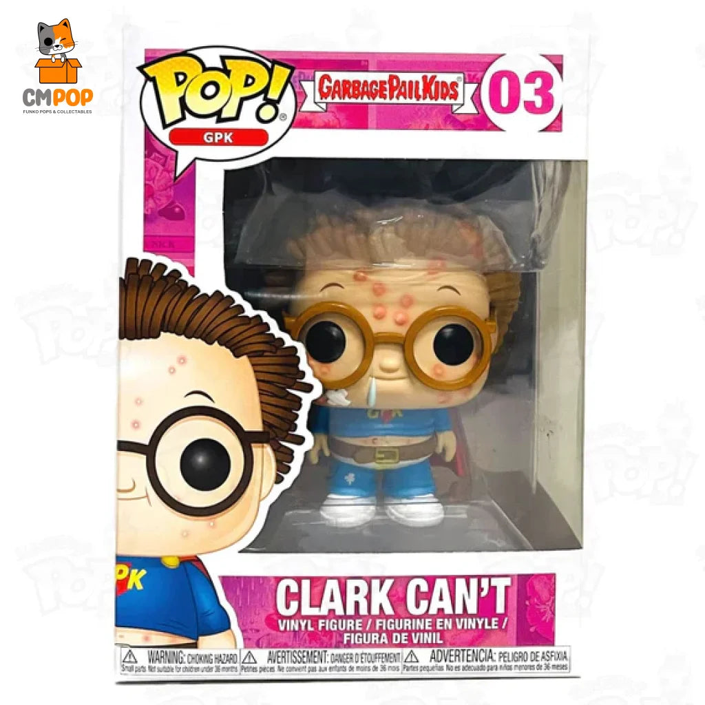 Clark Can’t - #03 Funko Pop! Gpk Garbage Pail Kids Pop